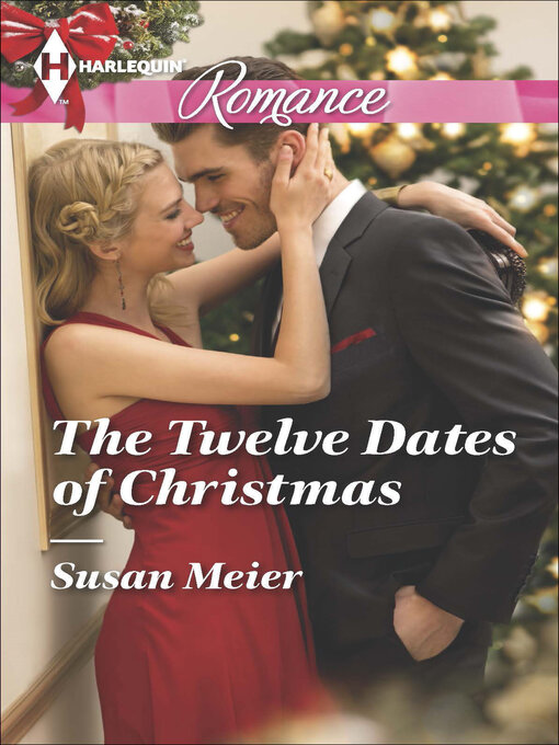 Title details for The Twelve Dates of Christmas by Susan Meier - Available